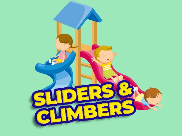 Sliders & Climbers